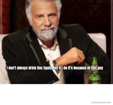 Meme dos equis generator. Things To Know About Meme dos equis generator. 